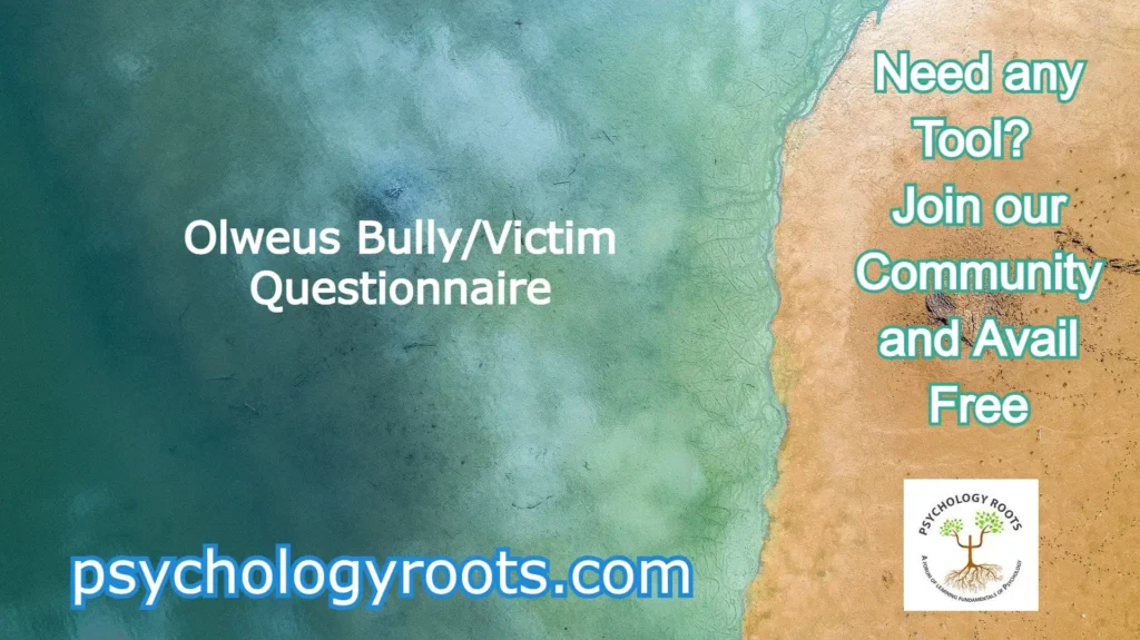 Olweus Bully/Victim Questionnaire