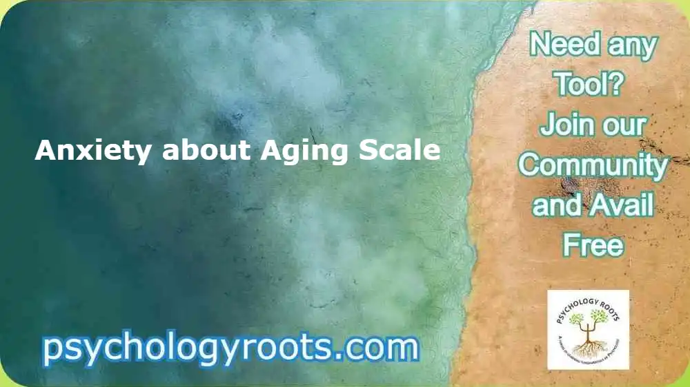 Anxiety about Aging Scale