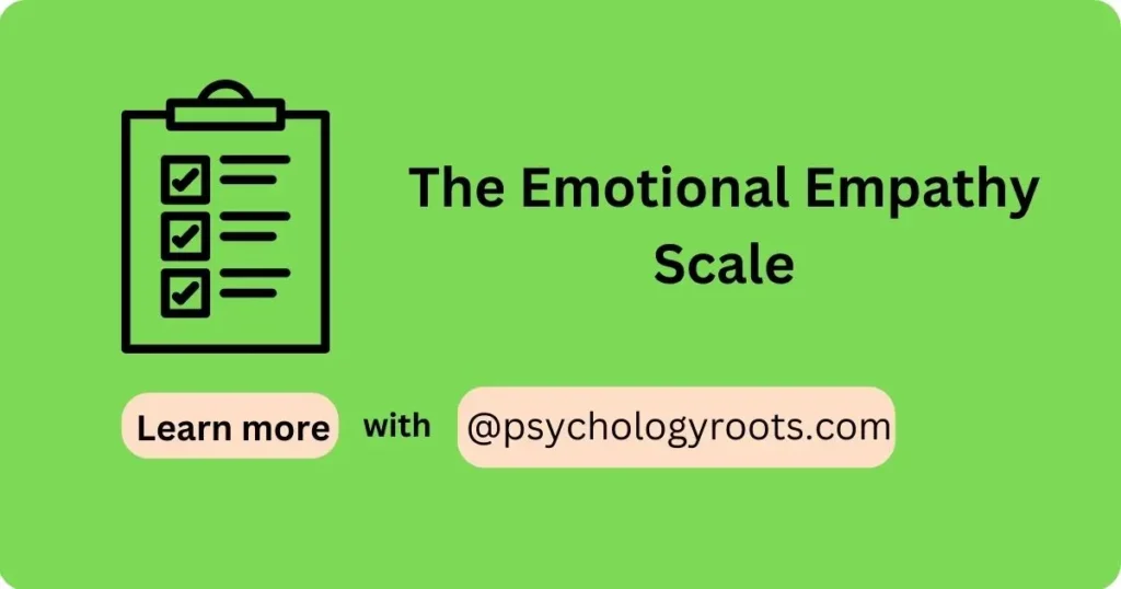 The Emotional Empathy Scale