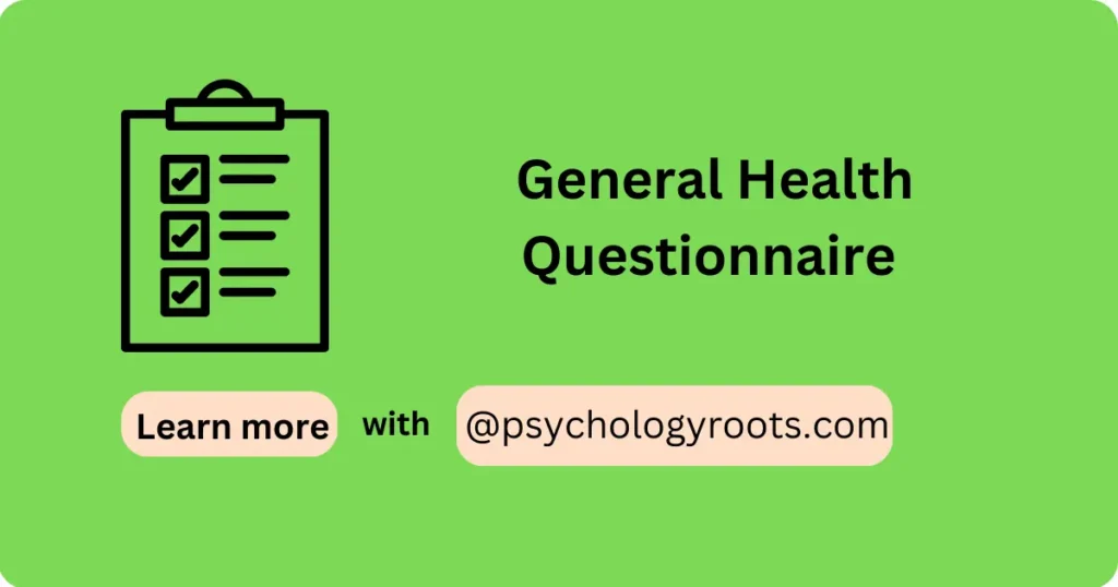 General Health Questionnaire