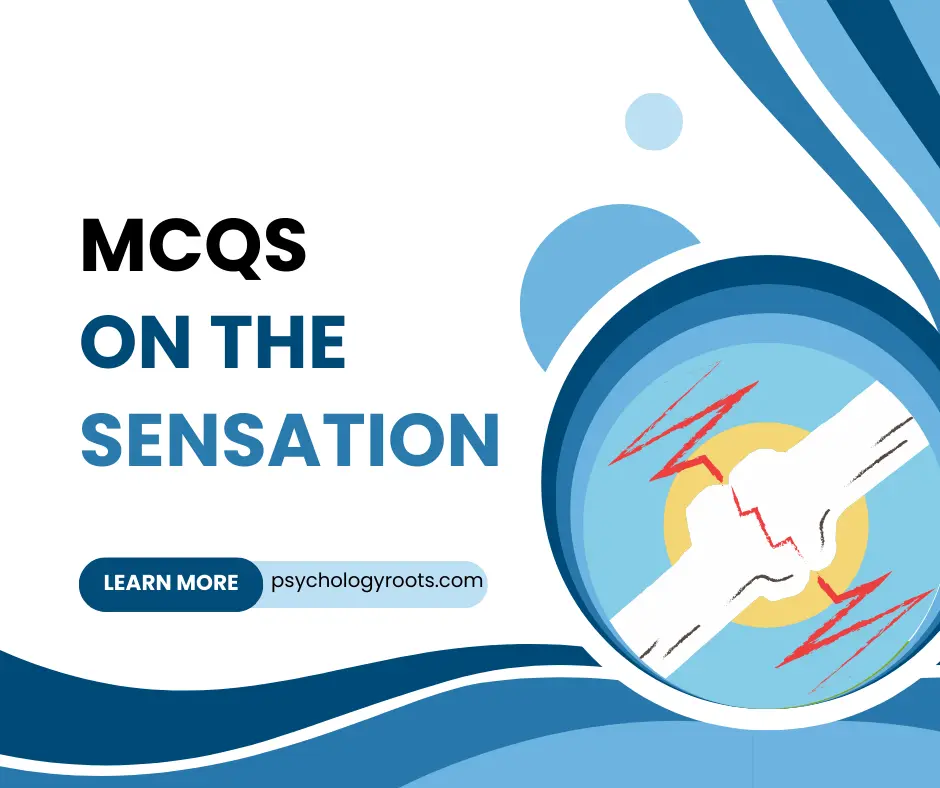 MCQs on the Sensation