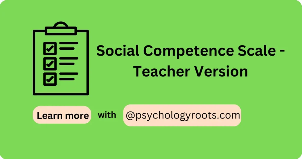 Social Competence Scale - Teacher Version