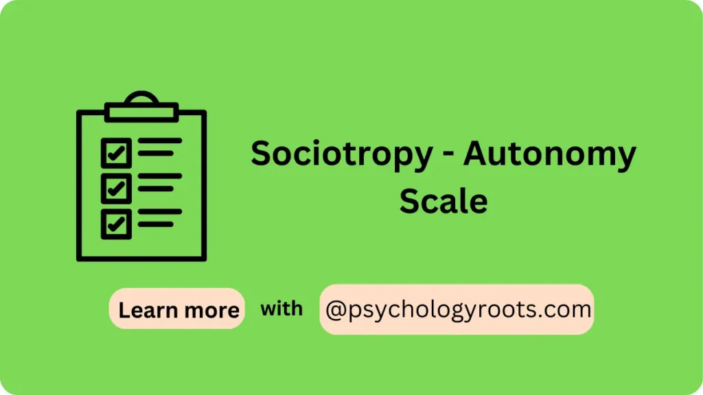 Sociotropy - Autonomy Scale