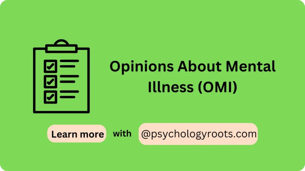 Opinions About Mental Illness (OMI)
