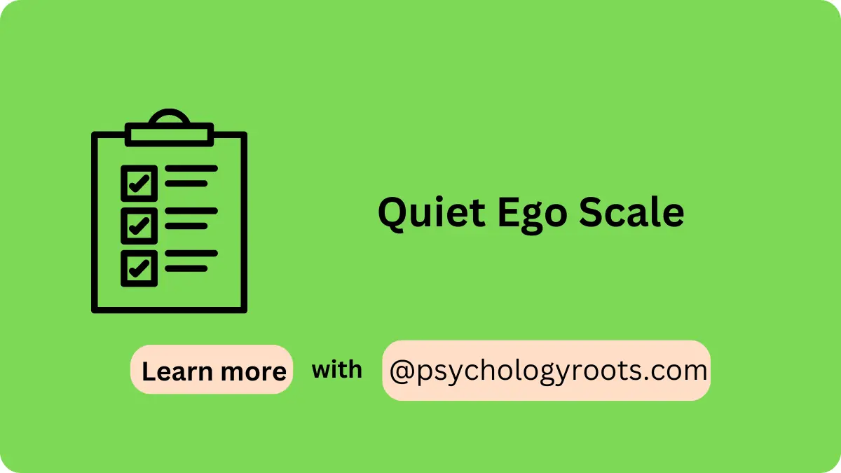 Quiet Ego Scale