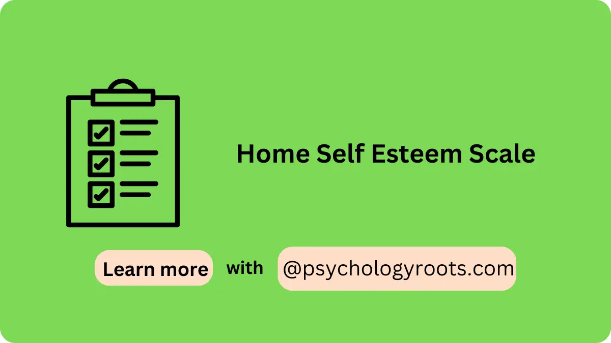 Home Self Esteem Scale