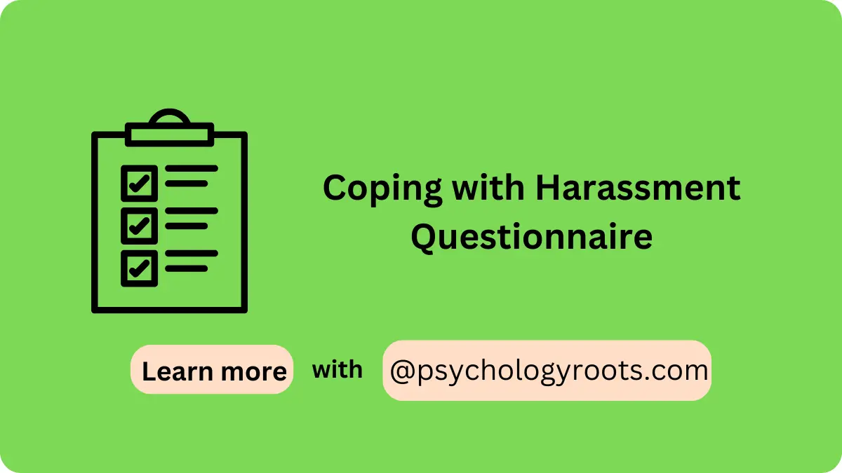 Coping with Harassment Questionnaire