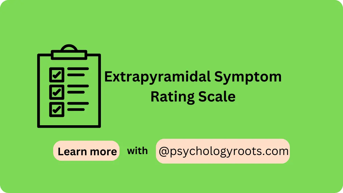 Extrapyramidal Symptom Rating Scale