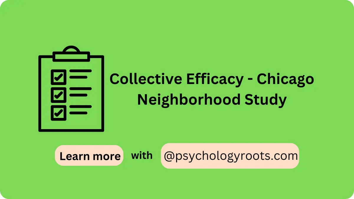 Collective Efficacy - Chicago Neighborhood Study
