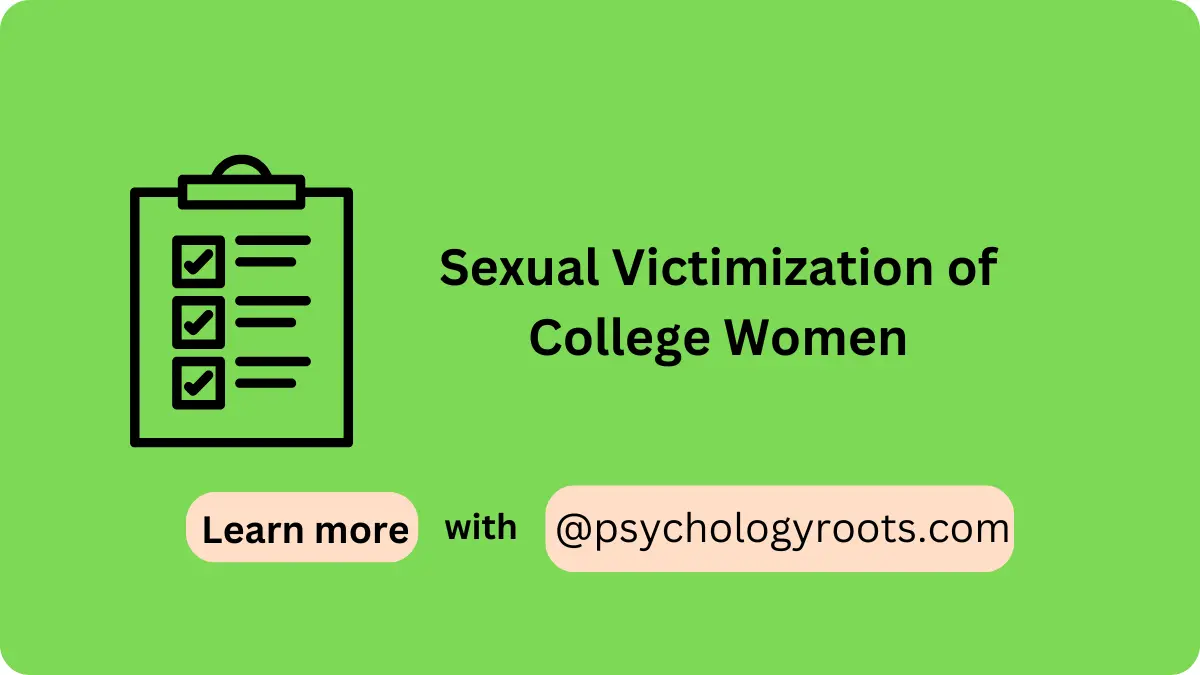 Sexual Victimization of College Women